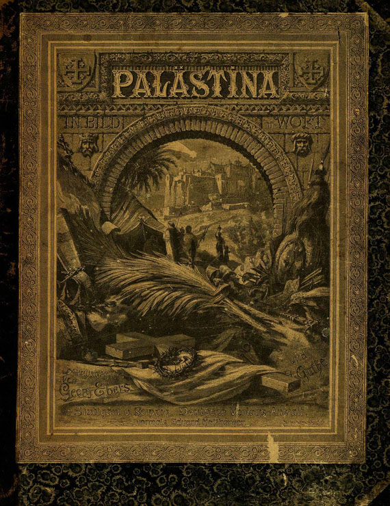 Georg Ebers - Palästina in Bild und Wort. 1882. 2 Bde.