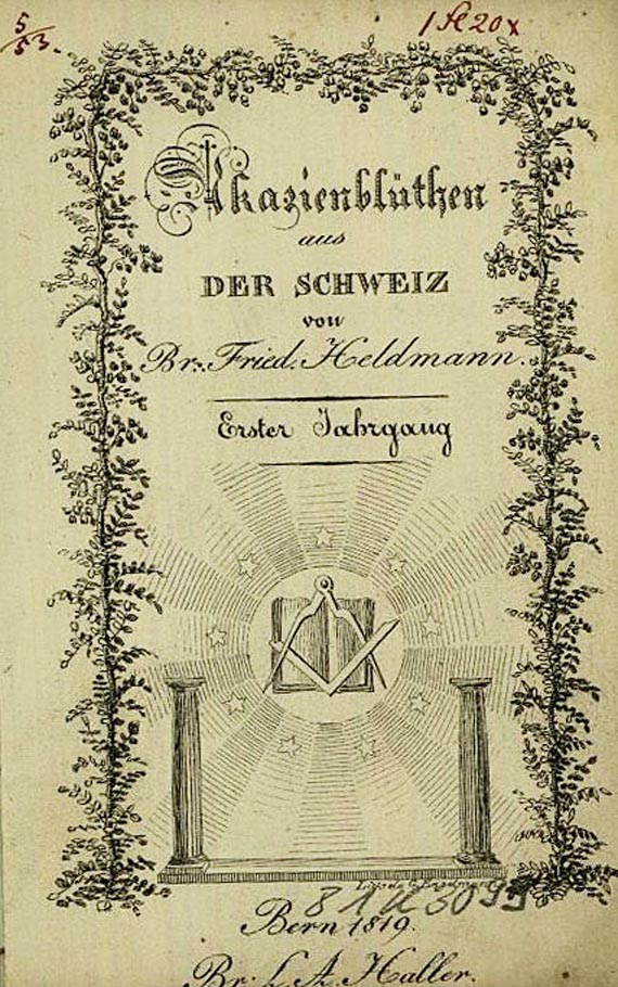 Freimaurer - Akazienblüthen. 1819. - Dabei: Gute Sache der Freymaurerey. 1798