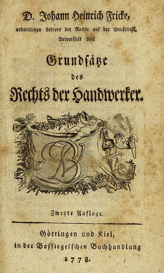 Johann Heinrich Fricke - Grundsätze des Rechts. 1778 - Dabei: Dittmer, Gassen-Recht. 1843 - Michelsen, Oberhof zu Lübeck. 1839