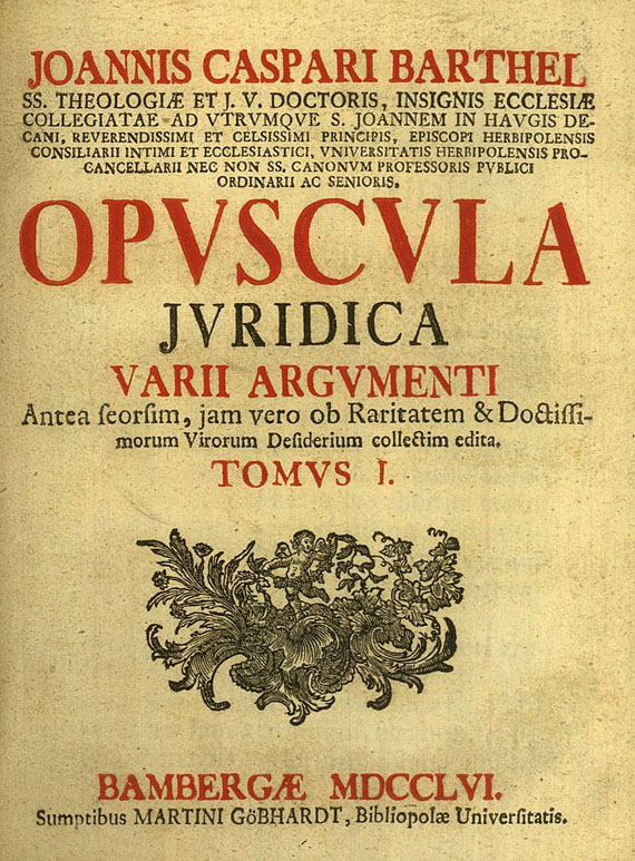 Johann Caspar Barthel - Opuscula. 1756. 3 Bde.