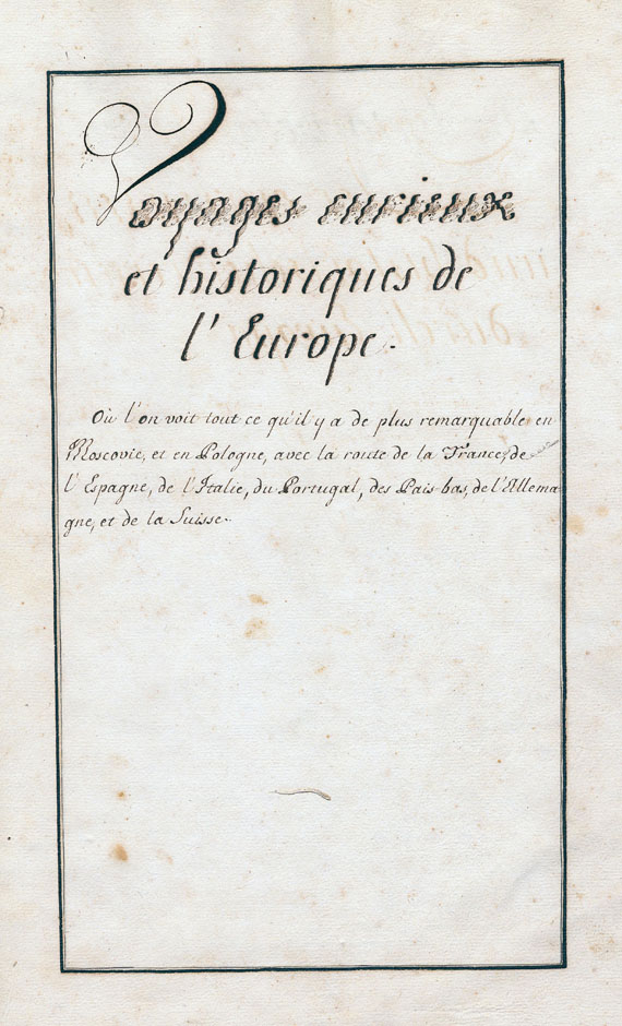  Manuskripte - Die curieusen und historischen Reisen durch Europa. Manuskript, 18. Jh.