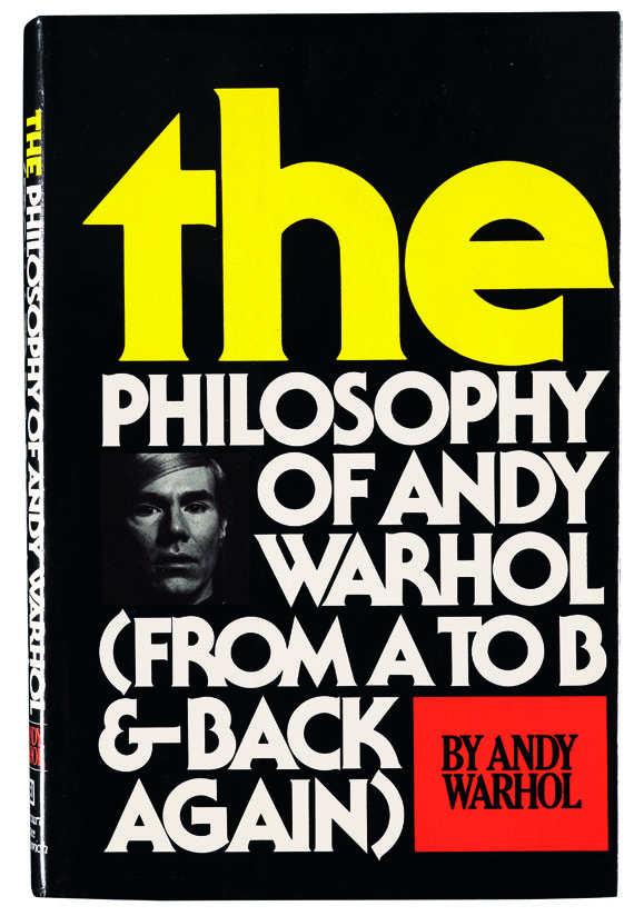 Andy Warhol - The philosophy of Andy Warhol. 1975 - 