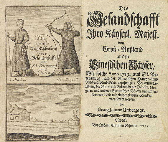 Georg Johann Unverzagt - Gesandschafft .... von Groß-Rußland an den Sinesischen Kayser - 