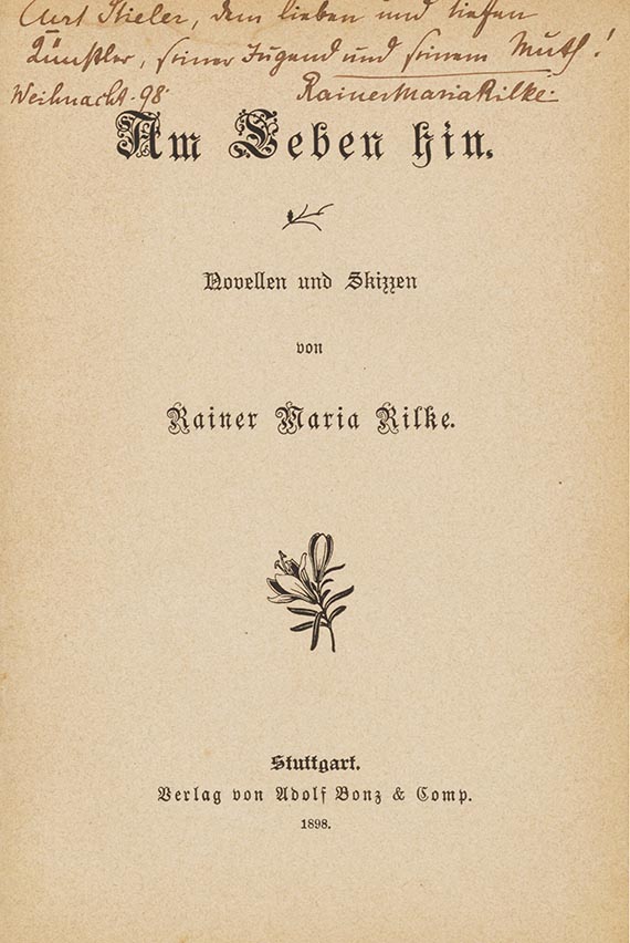 Rainer Maria Rilke - Am Leben hin. Widmungsexemplar