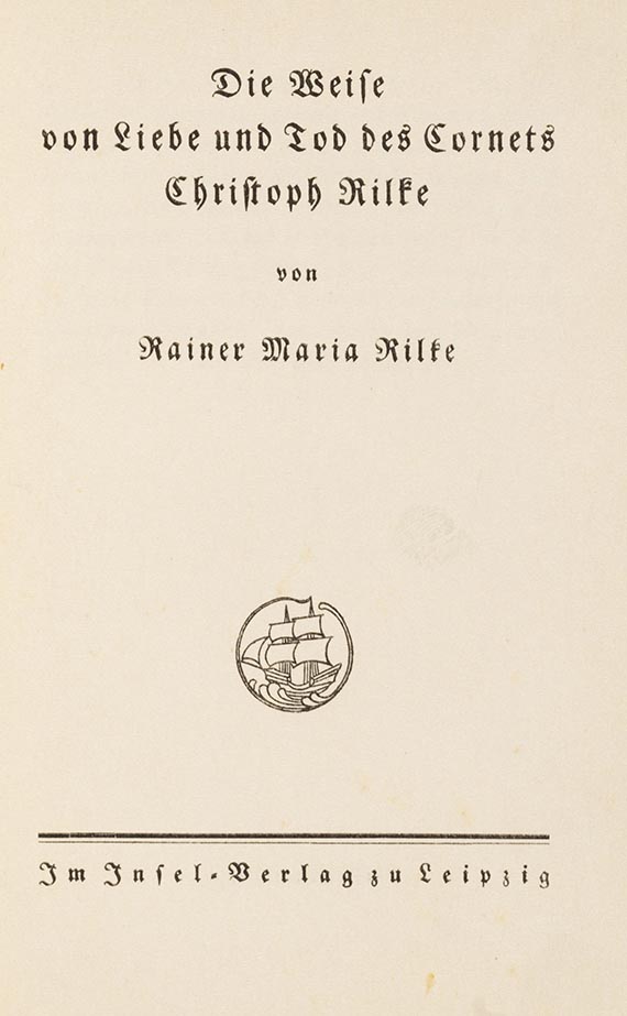Rainer Maria Rilke - Die Weise von Liebe und Tod des Cornets Christoph Rilke. Widmungsexemplar - 